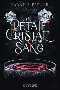 Bertrand.pt - Un Pétale De Cristal Et De Sang