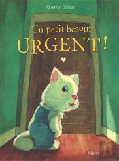 Un Petit Besoin Urgent !