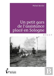 Un Petit Gars De L'Assistance Placé En Sologne