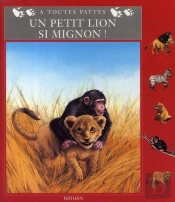 Un Petit Lion Si Mignon