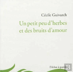 Bertrand.pt - Un Petit Peu D'Herbes Et Des Bruits D'Amour