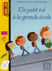 Un Petit Roi À La Grande École