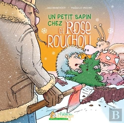 Bertrand.pt - Un Petit Sapin Pour Rose Et Rouchou