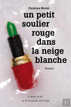 Bertrand.pt - Un Petit Soulier Rouge Dans La Neige Blanche