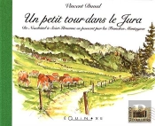 Un Petit Tour Dans Le Jura ; De Neuchâtel À Saint-Ursanne En Passant Par Les Franches-Montagnes