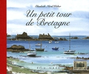 Un Petit Tour En Bretagne