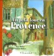 Un Petit Tour En Provence