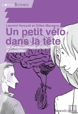 Bertrand.pt - Un Petit Vélo Dans La Tête : La Journee (Presque) Ordinaire D'Un Cerveau