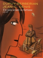 Un Peu Avant La Fortune