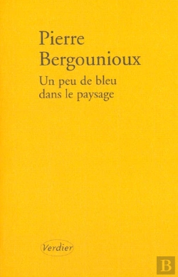 Bertrand.pt - Un Peu De Bleu Dans Le Paysage