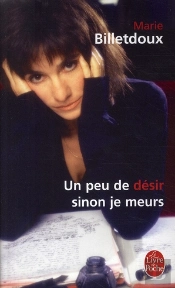 Un Peu De Désir, Sinon Je Meurs