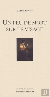 Un Peu De Mort Sur Le Visage