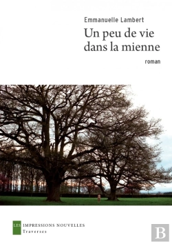 Bertrand.pt - Un Peu De Vie Dans La Mienne