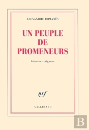 Un Peuple De Promeneurs