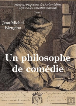 Bertrand.pt - Un Philosophe De Comedie - Memoires Imaginaires De Charles Villette, Depute A La Convention National