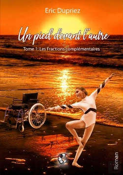 Bertrand.pt - Un Pied Devant L'Autre - T01 - Un Pied Devant L'Autre - Les Fractions Complementaires