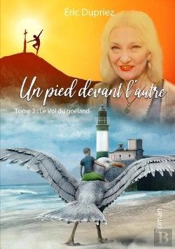 Bertrand.pt - Un Pied Devant L'Autre - T02 - Un Pied Devant L'Autre - Le Vol Du Goeland