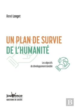 Bertrand.pt - Un Plan De Survie De L'Humanité ; Les Objectifs De Développement Durable