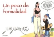 Un Poco De Formalidad