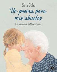 Un Poema Para Mis Abuelos