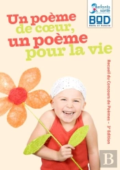 Un Poème De Cœur, Un Poème Pour La Vie (Édition 2010)