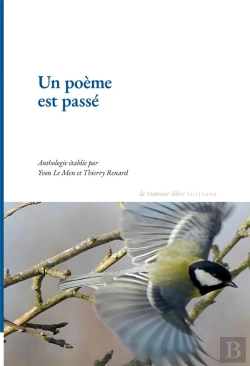 Bertrand.pt - Un Poème Est Passé ; Anthologie