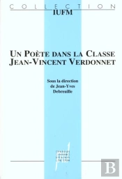 Un Poete Dans La Classe, Jean-Vincent Verdonnet