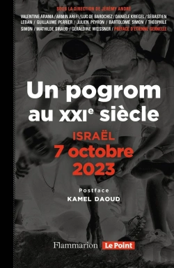 Bertrand.pt - Un Pogrom Au Xxi Siècle : Israël, 7 Octobre 2023 :