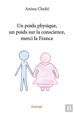 Bertrand.pt - Un Poids Physique, Un Poids Sur La Conscience, Merci La France