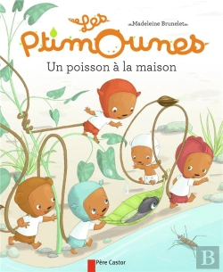 Bertrand.pt - Un Poisson À La Maison ; Les Ptimounes