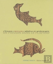 Un Poisson Dans Le Plafond ; L'Étrange Bestiaire