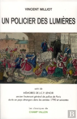 Bertrand.pt - Un Policier Des Lumières ; Mémoires De Jcp Lenoir (1732-1807)