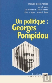 Un Politique : Georges Pompidou
