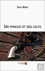 Un Poncho Et Des Colts