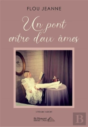 Un Pont Entre Deux Âmes