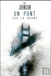 Un Pont Sur La Brume