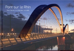 Bertrand.pt - Un Pont Sur Le Rhin ; Marc Barani