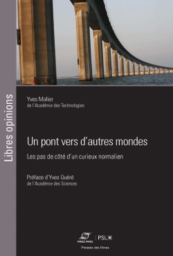 Bertrand.pt - Un Pont Vers D'Autres Mondes : Les Pas De Côté D'Un Curieux Normalien