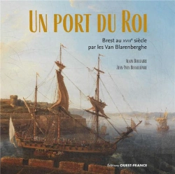 Bertrand.pt - Un Port Du Roi : Brest Au Xviiie Siècle Par Les Van Blarenberghe