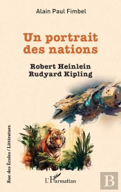 Un Portrait Des Nations : Robert Heinlein, Rudyard Kipling