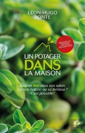 Un Potager Bio Dans La Maison