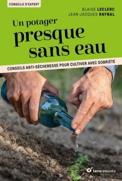 Bertrand.pt - Un Potager Presque Sans Eau : Conseils Anti-Sécheresse Pour Cultiver Avec Sobriété
