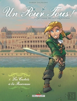Bertrand.pt - Un Pour Tous ! La Jeunesse Des Mousquetaires Tome 1 : Les Cadets À La Rescousse