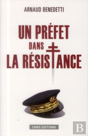 Un Préfet Dans La Résistance