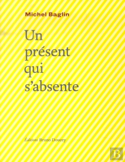 Bertrand.pt - Un Présent Qui S'Absente
