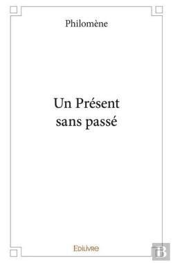 Bertrand.pt - Un Present Sans Passe