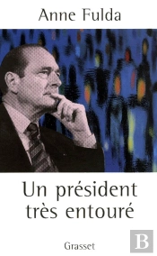 Un President Tres Entoure
