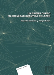 Un Primer Curso En Gravedad Cuántica De Lazos
