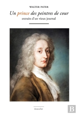 Bertrand.pt - Un Prince Des Peintres De Cour : Extraits D'Un Vieux Jounal