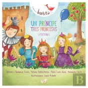 Un Príncipe, Tres Princesas (Etcétera)
